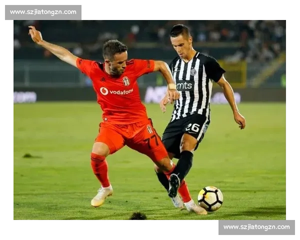 贝尔格莱德游击主场迎战波德戈里察未来强强对话前瞻欧战焦点夜